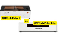 OMTech Polar Lite vs. Polar 2: quale incisore laser fa al caso tuo?